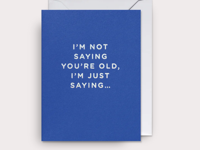 Klang und Kleid Grußkarte blau 'You`re old' 66530 1